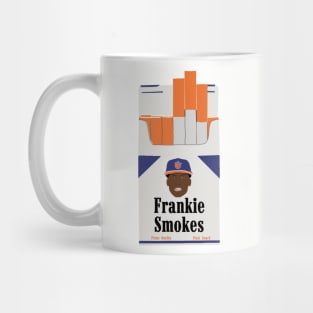 Frankie Smokes Mug